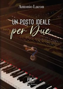 Antonio Lucon – Un posto ideale per due (2022)
