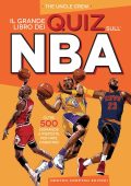 The Uncle Crew - Il grande libro dei quiz sull'NBA (2022)