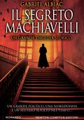 Gabriel Albiac - Il segreto Machiavelli (2022)