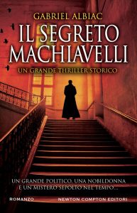 Gabriel Albiac – Il segreto Machiavelli (2022)