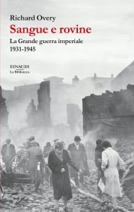 Richard Overy – Sangue e rovine (2022)
