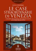 Luca Colferai - Le case straordinarie di Venezia (2022)