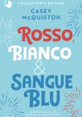 Casey Mcquiston - Rosso, bianco & sangue blu (2022)