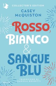 Casey Mcquiston – Rosso, bianco & sangue blu (2022)