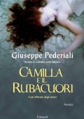 Giuseppe Pederiali - Camilla e il rubacuori (2010)