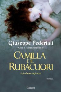 Giuseppe Pederiali – Camilla e il rubacuori (2010)