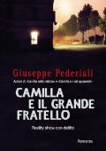 Giuseppe Pederiali - Camilla e il Grande Fratello (2005)