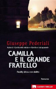 Giuseppe Pederiali – Camilla e il Grande Fratello (2005)