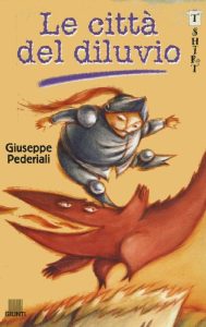 Giuseppe Pederiali – Le città del Diluvio (1998)