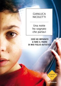Gianluca Nicoletti – Una notte ho sognato che parlavi (2013)
