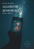 Gianni Nannini - Algoritmi sensoriali. Poesie e aforismi (2022)