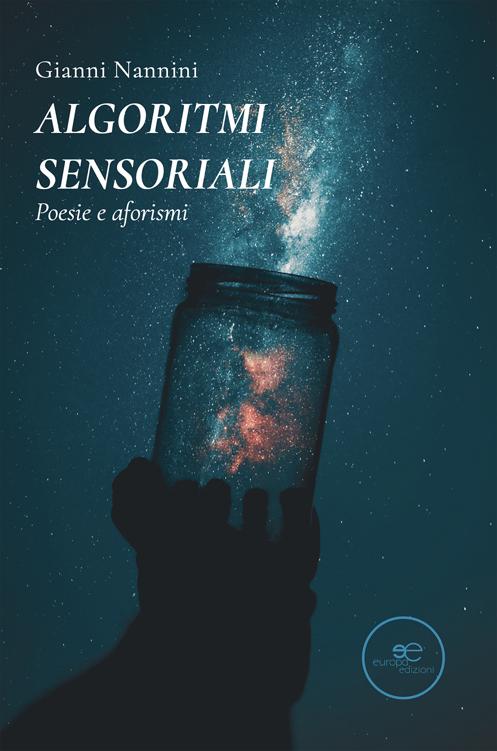 Gianni Nannini – Algoritmi sensoriali. Poesie e aforismi (2022)