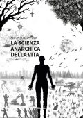 Alfonso Coppola - La scienza anarchica della vita (2022)