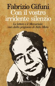 Fabrizio Gifuni – Con il vostro irridente silenzio (2022)