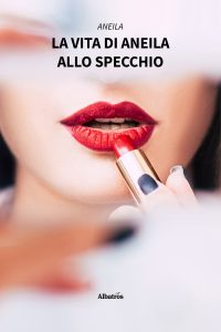Aneila – La vita di Aneila allo specchio (2022)