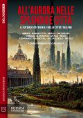 Franco Ricciardiello (a cura di) - All'aurora nelle splendide città (2022)