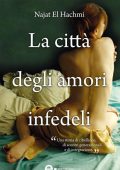 Najat El Hachmi - La città degli amori infedeli (2012)