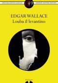 Edgar Wallace - Louba il levantino (2013)