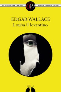 Edgar Wallace – Louba il levantino (2013)