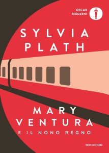 Sylvia Plath – Mary Ventura e il nono regno (2022)