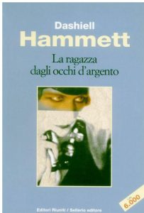 Dashiell Hammett – La ragazza dagli occhi d’argento (1997)