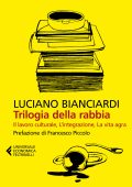 Luciano Bianciardi - Trilogia della rabbia (2022)