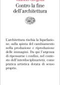 Vittorio Gregotti - Contro la fine dell'architettura (2010)