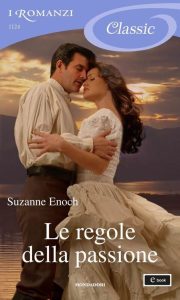 Suzanne Enoch – Il Club degli Avventurieri Vol. 3. Le regole della passione (2016)