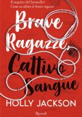 Holly Jackson - Brave ragazze, cattivo sangue (2022)