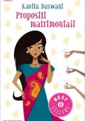 Kavita Daswani - Propositi matrimoniali (2012)