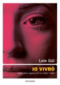 Lale Gül - Io vivrò (2022)