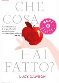 Lucy Dawson - Che cosa hai fatto? (2012)