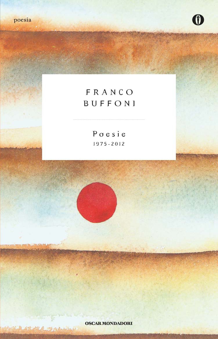Franco Buffoni – Poesie 1975-2012 (2012)
