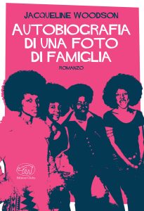 Jacqueline Woodson – Autobiografia di una foto di famiglia (2018)