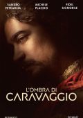 Sandro Petraglia, Michele Placido, Fidel Signorile - L'ombra di Caravaggio (2022)