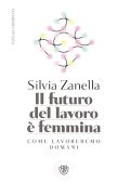 img Silvia Zanella - Il futuro del lavoro è femmina (2020)