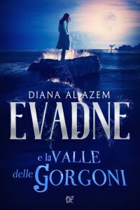 Diana Al Azem – Evadne e la Valle delle Gorgoni (2018)