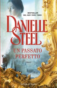 Danielle Steel – Un passato perfetto (2022)