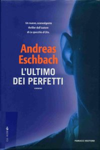 Andreas Eschbach – L’ultimo dei perfetti (2006)