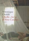Véronique Ovaldé - Quel che so di Vera Candida (2011)