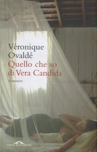 Véronique Ovaldé – Quel che so di Vera Candida (2011)