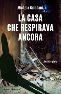 Michela Guindani – La casa che respirava ancora (2022)