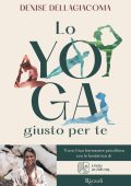 Denise Dellagiacoma - Lo yoga giusto per te (2022)