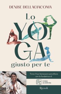 Denise Dellagiacoma – Lo yoga giusto per te (2022)