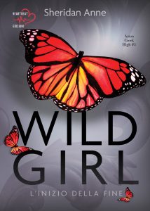 Sheridan Anne – Aston Creek High Vol. 3. Wild Girl. L’inizio della fine (2022)