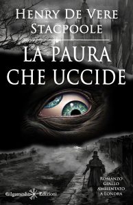 Henry De Vere Stacpoole – La paura che uccide (2022)