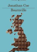 Jonathan Coe - Bournville (2022)