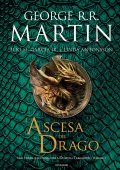George R.R. Martin - L'ascesa del drago (2022)