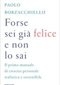 Paolo Borzacchiello - Forse sei già felice e non lo sai (2022)