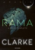 Arthur C. Clarke - Rama. Il ciclo completo (2022)